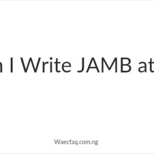 Can I Write Jamb At 17