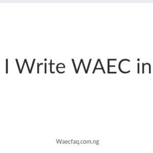 Can I Write Waec In Ss1