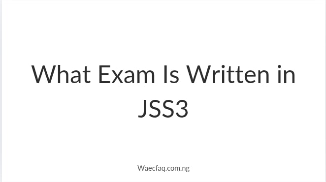 What Exam Is Written In Jss3